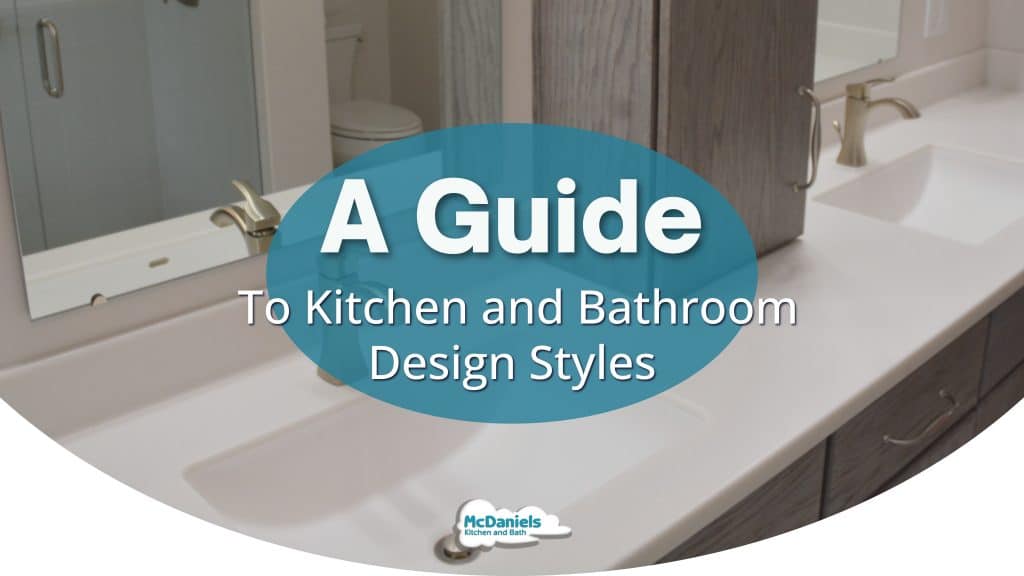 Kitchen And Bathroom Design Styles Compared