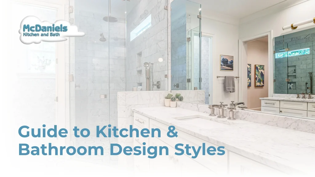 A Guide to Kitchen and Bathroom Design Styles guide to kitchen and bathroom design styles
