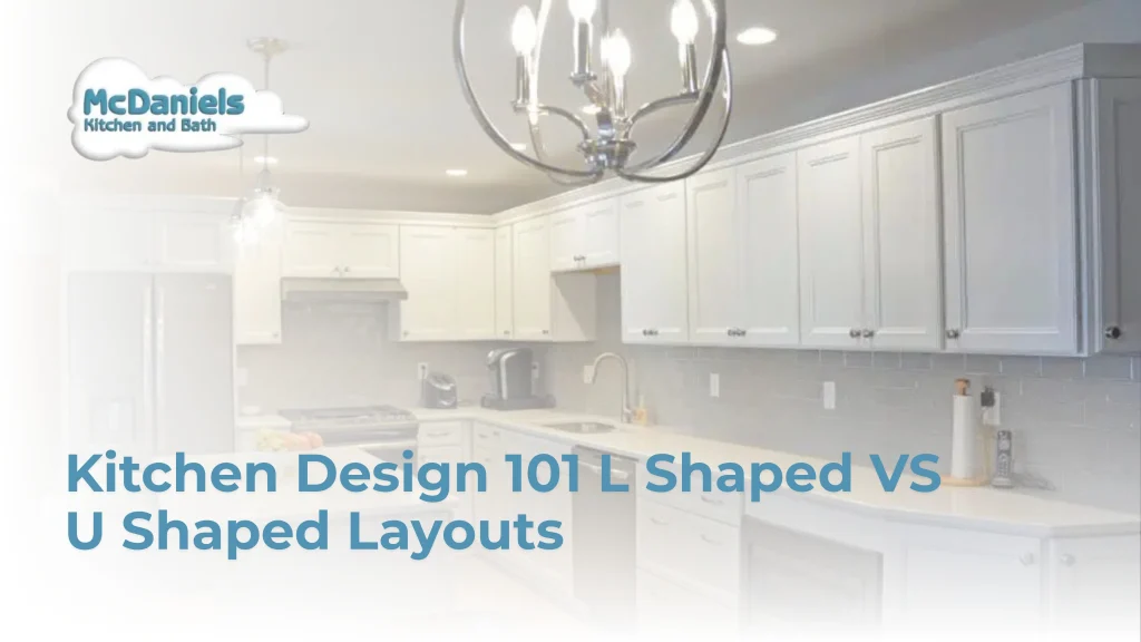 Kitchen Design 101: L-Shaped vs. U-Shaped Layouts kitchen design 101 l shaped vs u shaped layouts.jpg