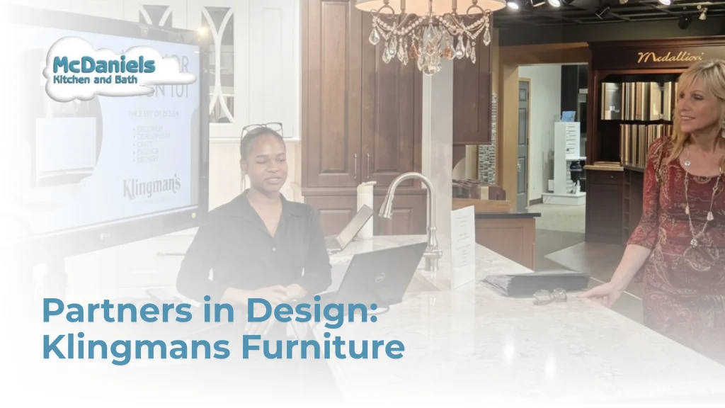 Partners in Design with Klingman’s Furniture mcdaniels kitchen and bath klingmans furniture partners in design