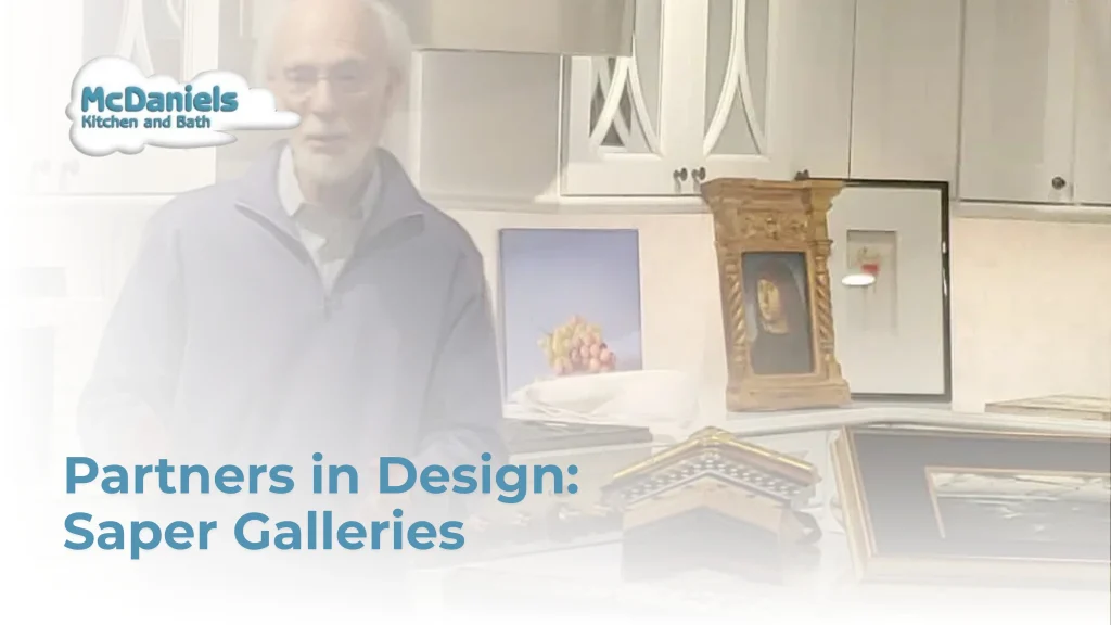 Partners in Design: Saper Galleries with Roy Saper mcdaniels kitchen and bath saper galleries partners in design