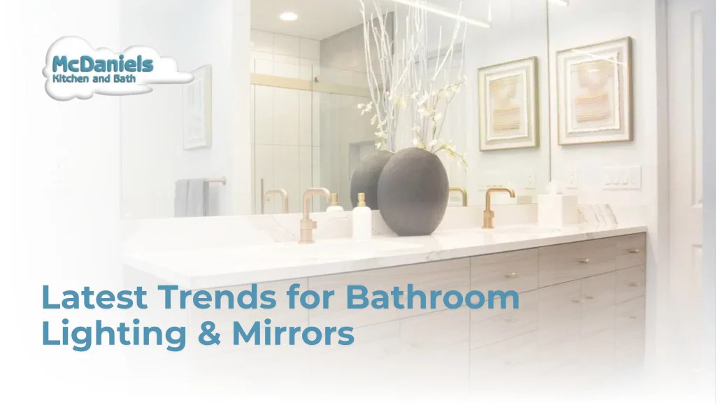 Latest Trends for Bathroom Lighting and Mirrors mcdaniels latest bathroom lighting mirror trends.jpg