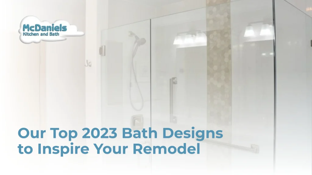 Our Top 2023 Bath Designs to Inspire Your Remodel top 2023 bathroom design trends remodel inspiration