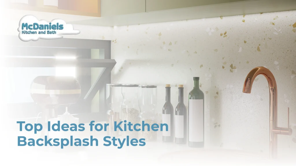 Top Ideas for Kitchen Backsplash Styles top ideas for kitchen backsplash styles